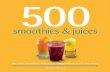 500 smoothies & juices