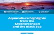 Aquaculture Highlights from the Mediterranean and Black Sea