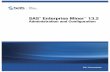 SAS Enterprise Miner 13.2 - Administration and Configuration