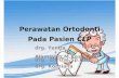 Perawatan Ortodonti Pada Pasien CLP