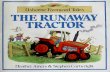 The Runaway Tractor Story