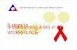 Understand HIV and AIDs in Workplace