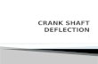 Crank Deflection