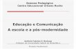 Educação, Comunicação e Pós-Modernidade