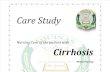 Care of Patient with Liver Cirrhosis for Nursing process related Nursing Care