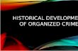 Historical Development of Organized Crime