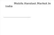 Mobile Handset Market