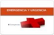 Emergencia y Urgencia
