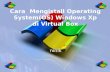 Cara Menginstal Windows Xp Melalui Virtual Box
