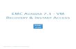 EMC Avamar 7.1 - VM Recovery & Instant Access