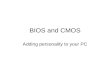 Bios and Cmos
