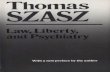 142558441 Thomas Szasz — Law Liberty and Psychiatry