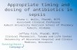 Appropriate Timing and Dosing of Antibiotics in Sepsis