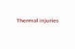 Thermal Injuries (Burns)