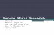 Camera Shots Research
