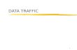 Data Traffic LECT_4