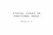 Ethical Issues in Functional Areas