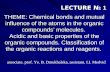 THEME: Chemical bonds and mutual influence of the atoms in the organic compounds’ molecules. Acidic and basic properties of the organic compounds. Classification.