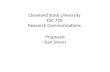Cleveland State University ESC 720 Research Communications Proposals Dan Simon.
