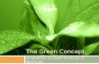 The Green Concept Availability of Green Products in Bermuda.