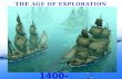 1400-1700 THE AGE OF EXPLORATION. UNDERSTANDING TIMELINES BCE CE 1 st century2 nd century3 rd century.
