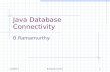 12/6/2015B.Ramamurthy1 Java Database Connectivity B.Ramamurthy.