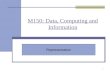 M150: Data, Computing and Information 1 Representation.