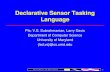 PIs: V.S. Subrahmanian, Larry Davis Department of Computer Science University of Maryland {lsd,vs}@cs.umd.edu 1 Declarative Sensor Tasking Language.