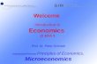 Introduction to Economics @ EFA 3 Introduction/Review Principles of Economics, Microeconomics Welcome Prof. Dr. Peter Schmidt.