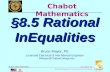 BMayer@ChabotCollege.edu MTH55_Lec-55_sec_8-5b_Rational_InEqual.ppt 1 Bruce Mayer, PE Chabot College Mathematics Bruce Mayer, PE Licensed Electrical &