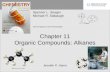 Chapter 11 Organic Compounds: Alkanes Spencer L. Seager Michael R. Slabaugh  Jennifer P. Harris.