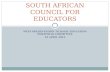 MTEF PRESENTATION TO BASIC EDUCATION PORTFOLIO COMMITTEE 19 APRIL 2012 SOUTH AFRICAN COUNCIL FOR EDUCATORS.