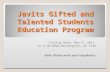Javits Gifted and Talented Students Education Program Closing Date: May 4, 2015 At 4:30:00pm Washington, DC Time Note: Please mute your telephones.
