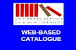 WEB-BASED CATALOGUE. ALEPH 500 Automated Library Expandable Program The new library information system of the University of Stellenbosch.