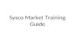 Sysco Market Training Guide. Allocation report from Sysco.