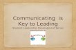 Communicating is Key to Leading Student Leadership Development Series Workshop 4.
