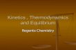 Kinetics, Thermodynamics and Equilibrium Regents Chemistry.