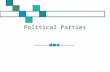 Political Parties. Political Party Definition – a group of persons who seek to control government through the winning of elections and holding public.