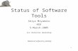 1 Status of Software Tools Akiya Miyamoto KEK 5-March-2005 ILC Detector Workshop Based on acfa-sim-j activity.