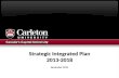 Strategic Integrated Plan 2013-2018 Strategic Integrated Plan 2013-2018 November 2012