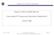 June 15, 2002David Finley to Aspen PAC  Slide 1 Report on 132 nsec Operation Report to the Fermilab.