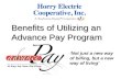 Benefits of Utilizing an Advance Pay Program ‘Not just a new way of billing, but a new way of living’