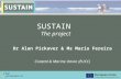 ESPON Meeting, June 4-5 Nafplion, Greece SUSTAIN The project Dr Alan Pickaver & Ms Maria Fereira Coastal & Marine Union (EUCC)