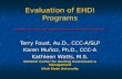 Evaluation of EHDI Programs ________________________ Terry Foust, Au.D., CCC-A/SLP Karen Mu±oz, Ph.D., CCC-A Kathleen Watts, M.S. National Center for Hearing