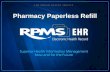 Pharmacy Paperless Refill. Presenters : Angela Kihega, RHIT Oklahoma City Area HIM Consultant Amy Rubin, PharmD Oklahoma City Area Clinical Applications.
