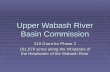 Upper Wabash River Basin Commission 319 Grant for Phase 2 161,079 acres along the tributaries of the Headwater of the Wabash River.