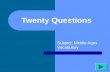 Twenty Questions Subject: Middle Ages Vocabulary.