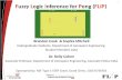 Fuzzy Logic Inference for Pong (FLIP) Brandon Cook & Sophia Mitchell Undergraduate Students, Department of Aerospace Engineering, Student Members AIAA.
