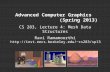 Advanced Computer Graphics (Spring 2013) CS 283, Lecture 4: Mesh Data Structures Ravi Ramamoorthi cs283/sp13.
