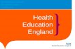 Health Education England.  Context.